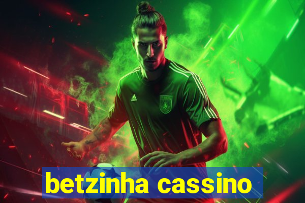 betzinha cassino